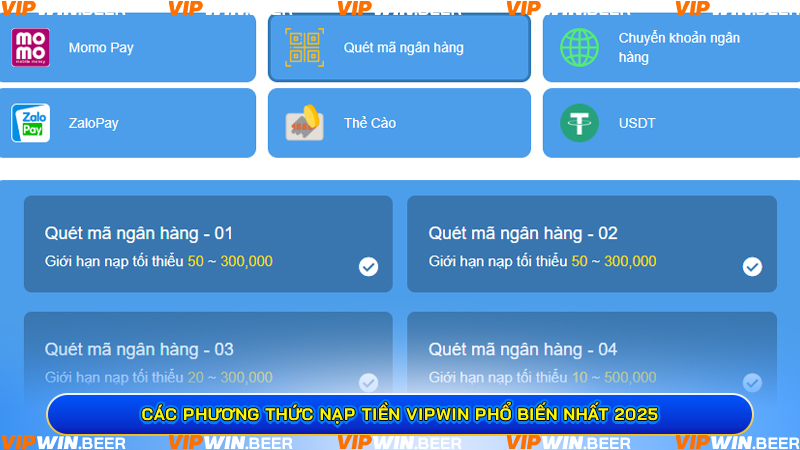 Các Phương Thức Nạp Tiền VIPWIN Phổ Biến Nhất 2025