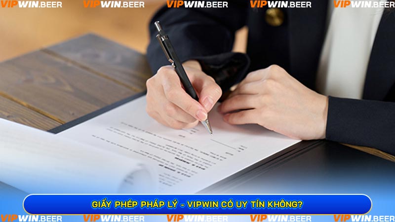 Giấy phép pháp lý - VIPwin có uy tín không?